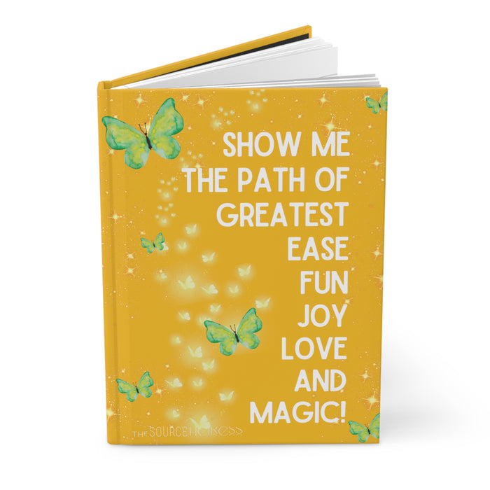 Show Me The Path -- Hardcover Journal