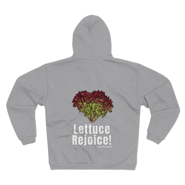 Lettuce Rejoice-- Unisex Hooded Zip Sweatshirt