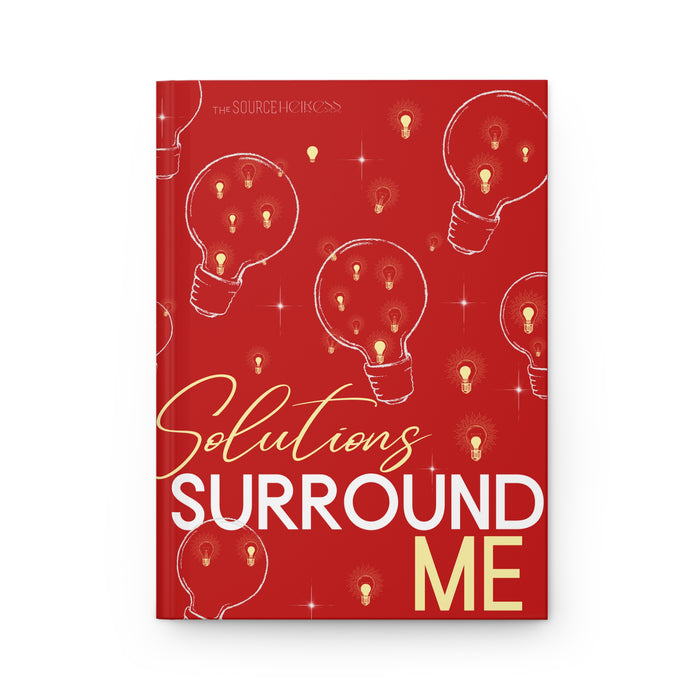 Solutions Surround Me -- Hardcover Journal