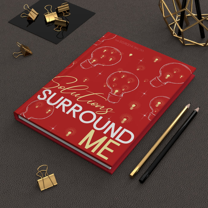 Solutions Surround Me -- Hardcover Journal