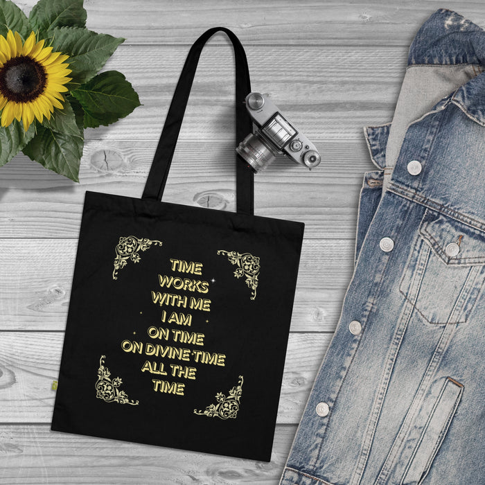 Time Works With Me -- Organic Cotton Tote Bag