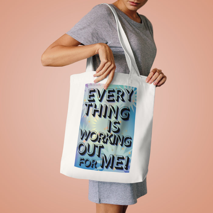 Everything is Working Out For Me --Talking Tote