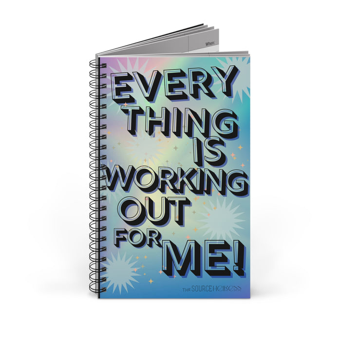 Everything Is Working Out For Me -- Spiral Journal