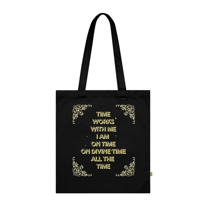 Time Works With Me -- Organic Cotton Tote Bag