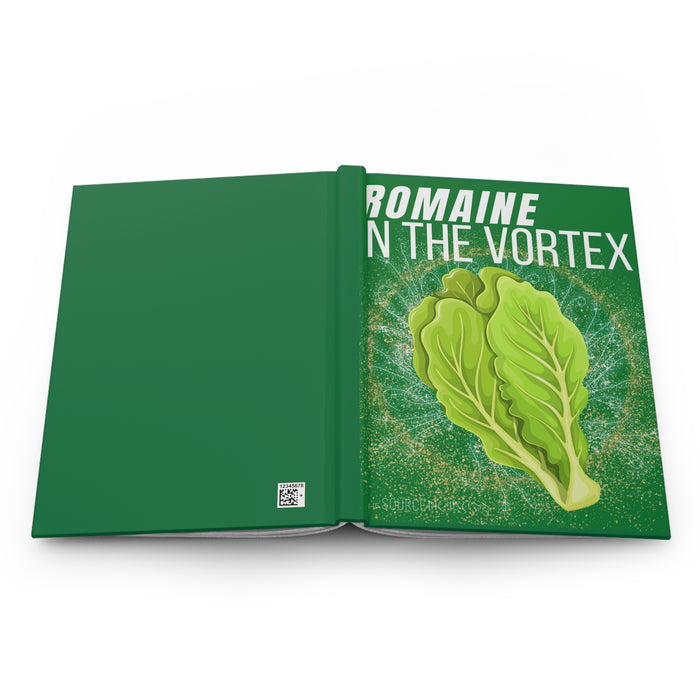 Romaine in the Vortex -- Hardcover Journal