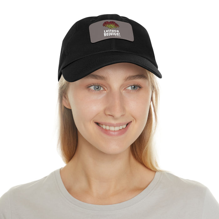 Lettuce Rejoice -- Dad Hat with Leather Patch (Rectangle)