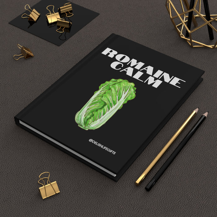 Romaine Calm-- Hardcover Journal