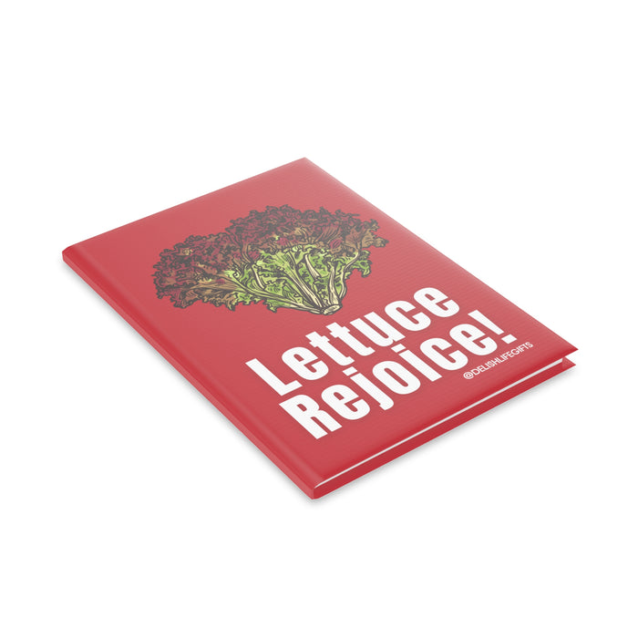 Lettuce Rejoice -- Hardcover Journal