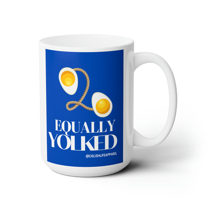 Equally Yolked-- 15 oz Mug