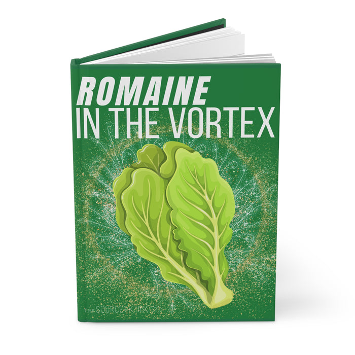 Romaine in the Vortex -- Hardcover Journal