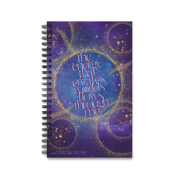 The Energy That Creates Worlds Flow Through Me -- Spiral Journal