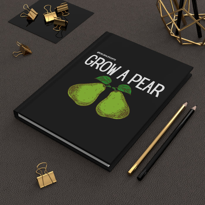 Grow A Pear -- Hardcover Journal