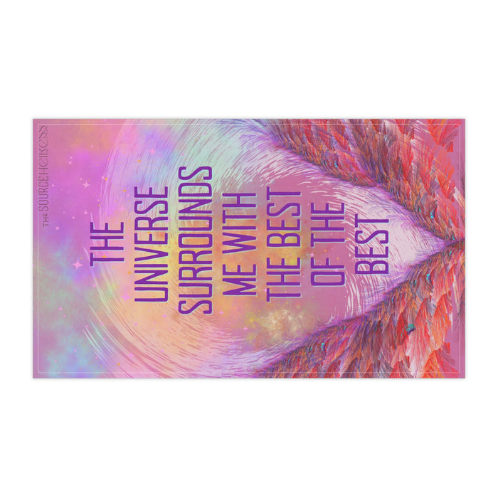 The Universe Surrounds Me With the Best -- Kitchen Towel