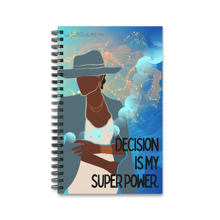 Decision is My Super Power -- Spiral Journal