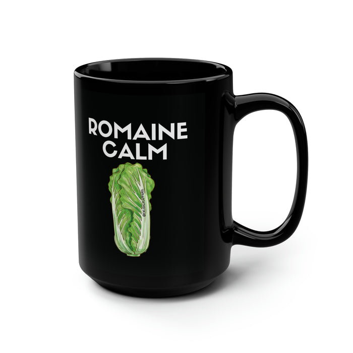 Romaine Calm -- Black Mug, 15oz