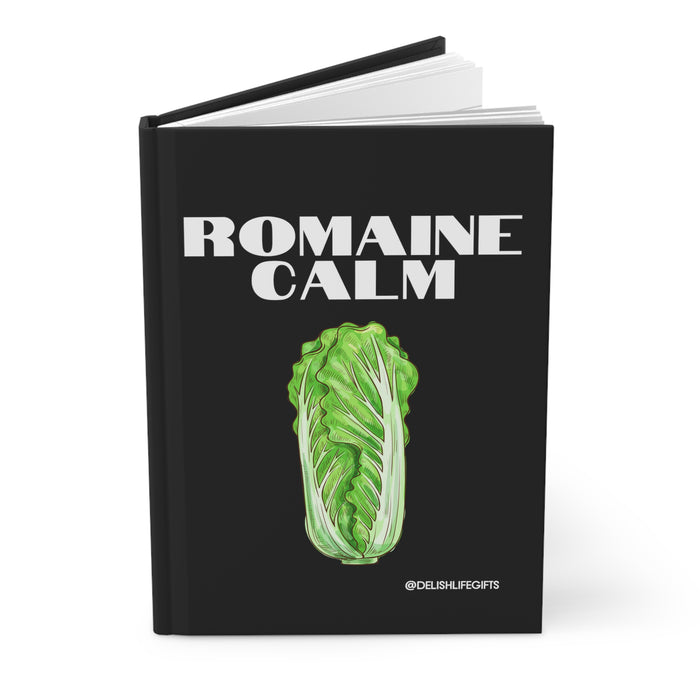 Romaine Calm-- Hardcover Journal