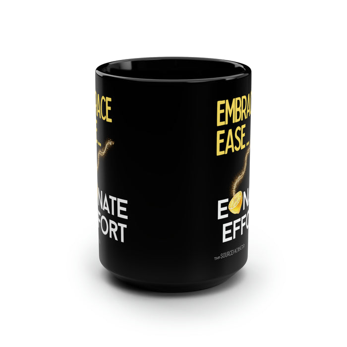 Embrace Ease Elemonate Hate -- Black Mug, 15oz