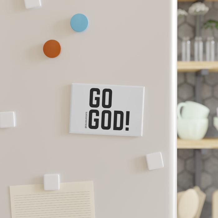 Go God ! - Button Magnet, Rectangle (1 & 10 pcs)