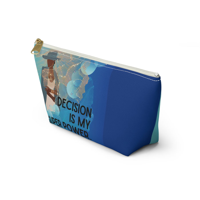 Decision is My Super Power -- Pencil Case / Accessory Pouch