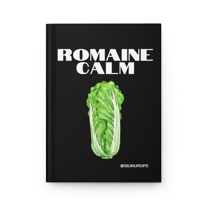 Romaine Calm-- Hardcover Journal