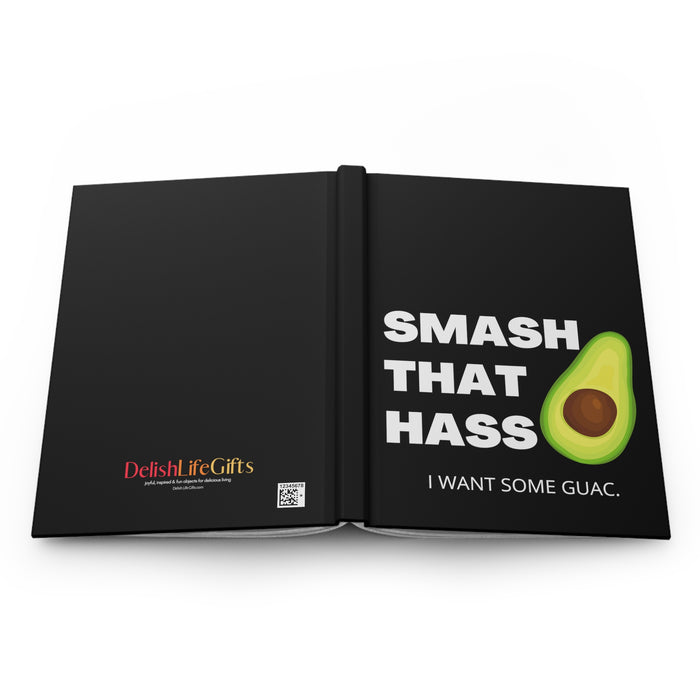 Smash That Hass -- Hardcover Journal