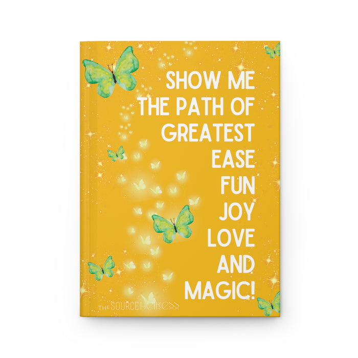 Show Me The Path -- Hardcover Journal